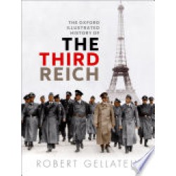 The Oxford Illustrated History of the Third Reich