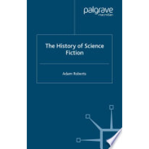 The History of Science Fiction