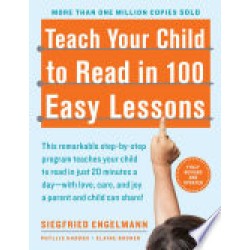Teach Your Child to Read in 100 Easy Lessons