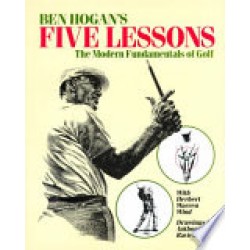 Ben Hogan's Five Lessons