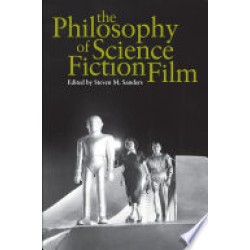 The Philosophy of Science Fiction Film