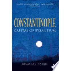 Constantinople: Capital of Byzantium