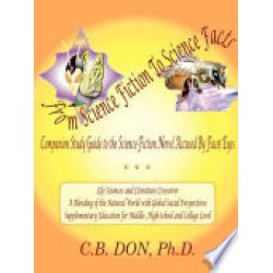 From Science Fiction to Science Facts