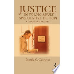 Justice in Young Adult Speculative Fiction