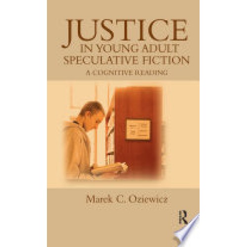 Justice in Young Adult Speculative Fiction