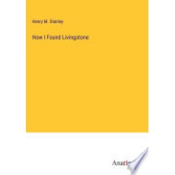 How I Found Livingstone