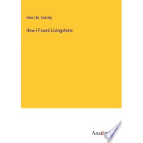 How I Found Livingstone