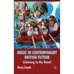 Music in Contemporary British Fiction