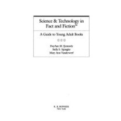 Science & Technology in Fact and Fiction
