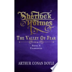 SHERLOCK HOLMES - THE VALLEY OF FEAR