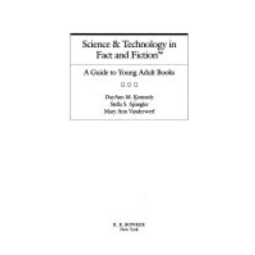 Science & Technology in Fact and Fiction