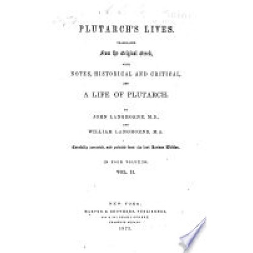 Plutarch's Lives Translated from the Original Greek